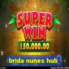 brida nunes hub